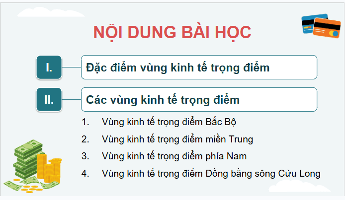 Giáo án điện tử Địa Lí 12 Kết nối tri thức Bài 32: Phát triển các vùng kinh tế trọng điểm | PPT Địa 12