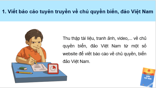Giáo án điện tử Địa Lí 12 Chân trời sáng tạo Bài 38: Thực hành: Tìm hiểu về chủ quyền biển đảo của Việt Nam | PPT Địa 12