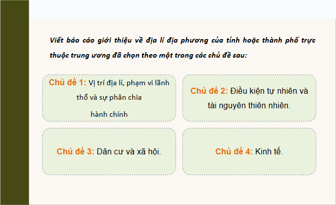 Giáo án điện tử Địa Lí 12 Chân trời sáng tạo Bài 39: Thực hành: Tìm hiểu địa lí địa phương | PPT Địa 12