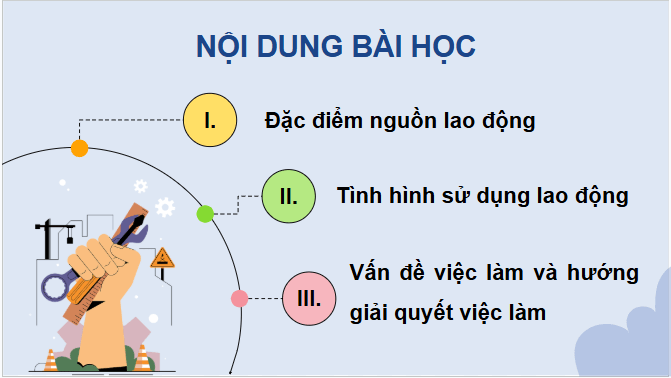 Giáo án điện tử Địa Lí 12 Chân trời sáng tạo Bài 8: Lao động và việc làm | PPT Địa 12