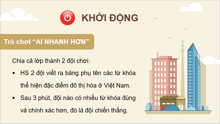 Giáo án điện tử Địa Lí 12 Chân trời sáng tạo Bài 9: Đô thị hoá | PPT Địa 12