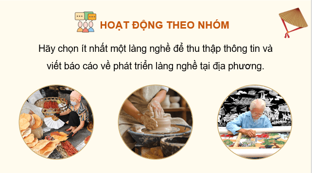 Giáo án điện tử Chuyên đề Địa 12 Chân trời sáng tạo Tìm hiểu phát triển làng nghề ở địa phương | PPT Chuyên đề Địa Lí 12