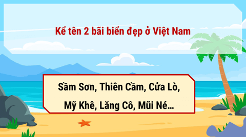 Giáo án Địa Lí 8 Cánh diều Bài 12: Môi trường và tài nguyên biển đảo Việt Nam