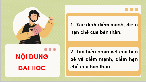 Giáo án điện tử HĐTN 7 Kết nối tri thức Bài 1: Điểm mạnh, điểm hạn chế của tôi | PPT Hoạt động trải nghiệm 7
