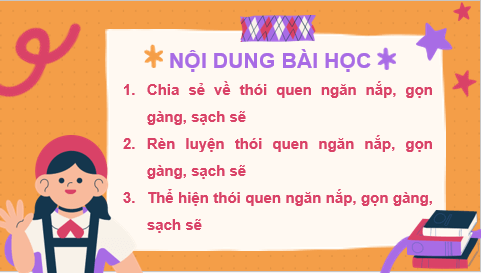 Giáo án điện tử HĐTN 7 Kết nối tri thức Bài 1: Rèn luyện thói quen ngăn nắp, gọn gàng, sạch sẽ | PPT Hoạt động trải nghiệm 7