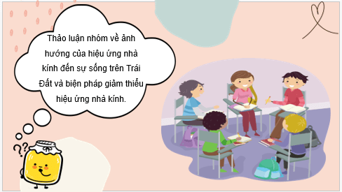 Giáo án điện tử HĐTN 7 Kết nối tri thức Bài 2: Bảo vệ môi trường, giảm thiểu hiệu ứng nhà kính | PPT Hoạt động trải nghiệm 7