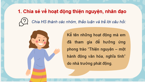 Giáo án điện tử HĐTN 7 Kết nối tri thức Bài 2: Tham gia hoạt động thiện nguyện | PPT Hoạt động trải nghiệm 7