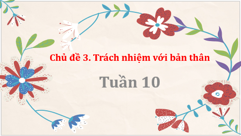 Giáo án điện tử HĐTN 7 Kết nối tri thức Bài 2: Tự bảo vệ trong tình huống nguy hiểm | PPT Hoạt động trải nghiệm 7