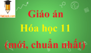 Giáo án Hóa 11 năm 2024 (sách mới) | Giáo án điện tử, bài giảng powerpoint (PPT) Hóa học 11 (chuẩn nhất)