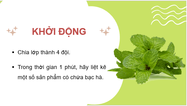 Giáo án điện tử Chuyên đề Hóa 11 Kết nối tri thức Bài 4: Tách tinh dầu từ các nguồn thảo mộc tự nhiên | PPT Chuyên đề Hóa học 11