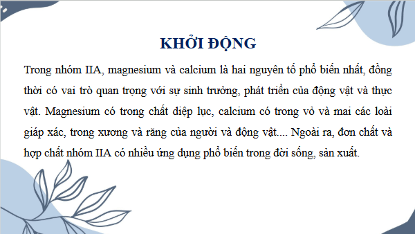 Giáo án điện tử Hóa 12 Kết nối Bài 25: Nguyên tố nhóm IIA | PPT Hóa học 12 Kết nối tri thức