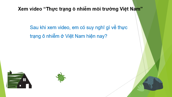 Giáo án điện tử HĐTN 10 Kết nối tri thức Chủ đề 8: Bảo vệ môi trường tự nhiên | PPT Hoạt động trải nghiệm 10