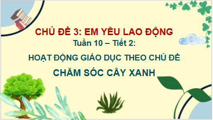 Giáo án điện tử HĐTN lớp 2 Cánh diều Tuần 10 | PPT Hoạt động trải nghiệm lớp 2
