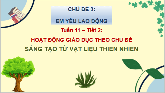 Giáo án điện tử HĐTN lớp 2 Cánh diều Tuần 11 | PPT Hoạt động trải nghiệm lớp 2