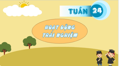 Giáo án điện tử HĐTN lớp 2 Cánh diều Tuần 24 | PPT Hoạt động trải nghiệm lớp 2