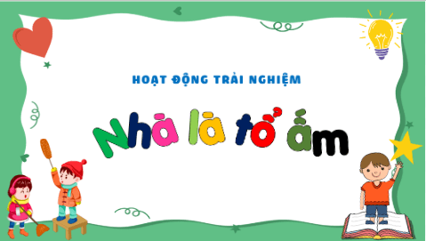 Giáo án điện tử HĐTN lớp 3 Kết nối tri thức Tuần 15 | PPT Hoạt động trải nghiệm lớp 3