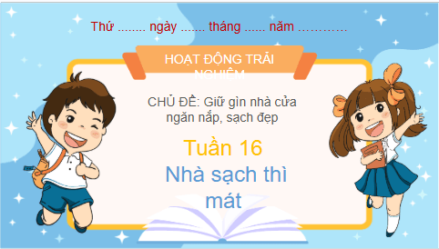 Giáo án điện tử HĐTN lớp 3 Kết nối tri thức Tuần 16 | PPT Hoạt động trải nghiệm lớp 3
