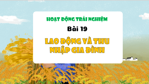 Giáo án điện tử HĐTN lớp 3 Kết nối tri thức Tuần 19 | PPT Hoạt động trải nghiệm lớp 3