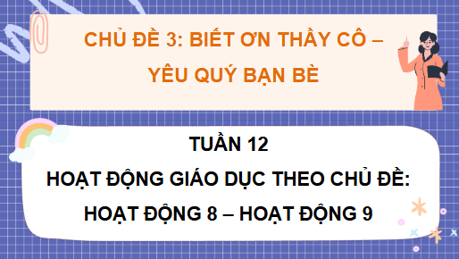 Giáo án điện tử HĐTN lớp 4 Chân trời sáng tạo Tuần 12 | PPT Hoạt động trải nghiệm lớp 4