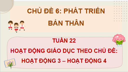 Giáo án điện tử HĐTN lớp 4 Chân trời sáng tạo Tuần 22 | PPT Hoạt động trải nghiệm lớp 4