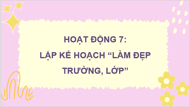 Giáo án điện tử HĐTN lớp 4 Chân trời sáng tạo Tuần 31 | PPT Hoạt động trải nghiệm lớp 4