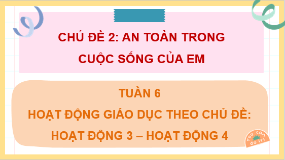 Giáo án điện tử HĐTN lớp 4 Chân trời sáng tạo Tuần 6 | PPT Hoạt động trải nghiệm lớp 4