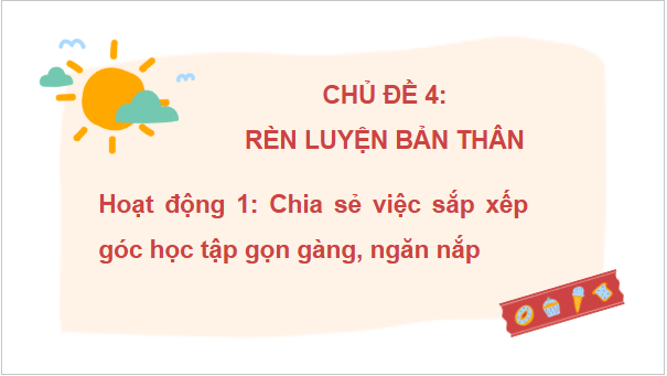 Giáo án điện tử HĐTN 6 Kết nối tri thức Bài 1: Góc học tập của em | PPT Hoạt động trải nghiệm 6