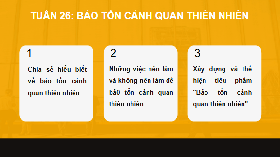 Giáo án điện tử HĐTN 6 Kết nối tri thức Bài 2: Bảo tồn cảnh quan thiên nhiên | PPT Hoạt động trải nghiệm 6