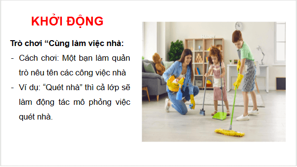 Giáo án điện tử HĐTN 6 Kết nối tri thức Bài 3: Em làm việc nhà | PPT Hoạt động trải nghiệm 6