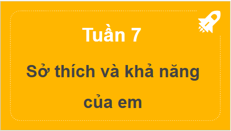 Giáo án điện tử HĐTN 6 Kết nối tri thức Bài 3: Sở thích và khả năng của em | PPT Hoạt động trải nghiệm 6