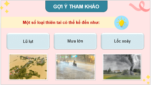 Giáo án điện tử HĐTN 8 Kết nối tri thức Bài 2: Truyền thông về biện pháp để phòng và giảm nhẹ rủi ro thiên tai ở địa phương | PPT Hoạt động trải nghiệm 8