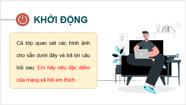 Giáo án điện tử HĐTN 9 Kết nối tri thức Bài 2: Khảo sát thực trạng giao tiếp của học sinh trên mạng xã hội | PPT Hoạt động trải nghiệm 9