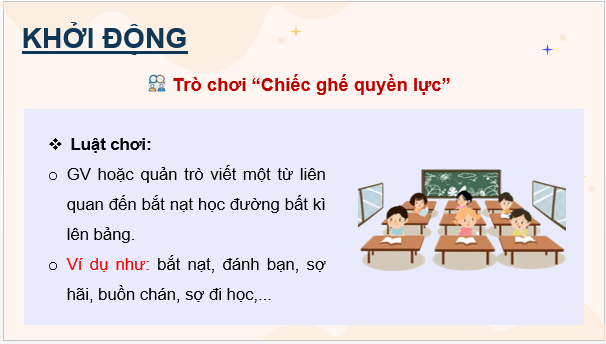 Giáo án điện tử HĐTN 9 Kết nối tri thức Bài 2: Phòng chống bắt nạt học đường | PPT Hoạt động trải nghiệm 9
