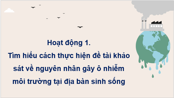 Giáo án điện tử HĐTN 9 Kết nối tri thức Bài 2: Phòng chống ô nhiễm và bảo vệ môi trường | PPT Hoạt động trải nghiệm 9