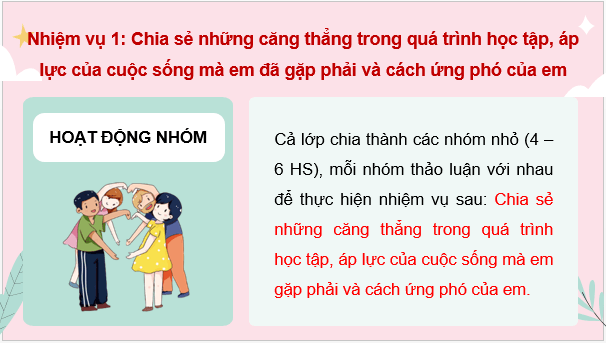 Giáo án điện tử HĐTN 9 Kết nối tri thức Bài 2: Ứng phó với căng thẳng và áp lực | PPT Hoạt động trải nghiệm 9