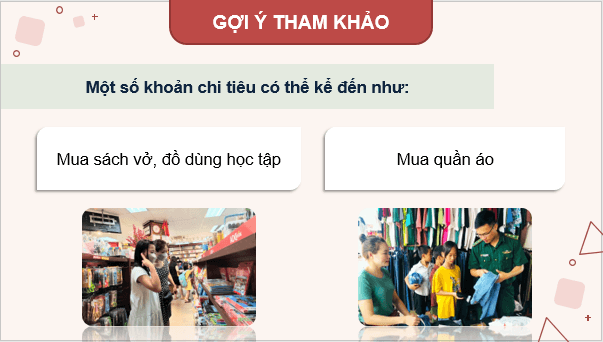 Giáo án điện tử HĐTN 9 Kết nối tri thức Bài 2: Xây dựng ngân sách cá nhân hợp lí | PPT Hoạt động trải nghiệm 9