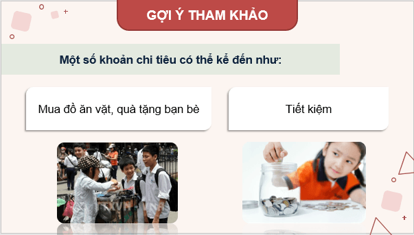 Giáo án điện tử HĐTN 9 Kết nối tri thức Bài 2: Xây dựng ngân sách cá nhân hợp lí | PPT Hoạt động trải nghiệm 9