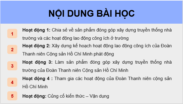 Giáo án điện tử HĐTN 9 Kết nối tri thức Bài 3: Xây dựng truyền thống nhà trường và lập kế hoạch lao động công ích | PPT Hoạt động trải nghiệm 9
