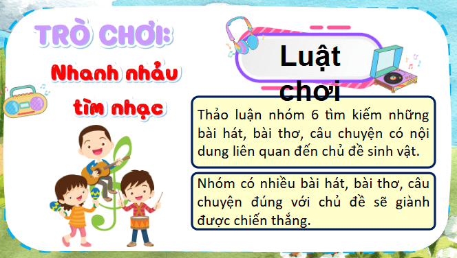 Giáo án điện tử Khoa học lớp 4 Chân trời sáng tạo Bài 32: Ôn tập chủ đề Sinh vật và môi trường | PPT Khoa học 4