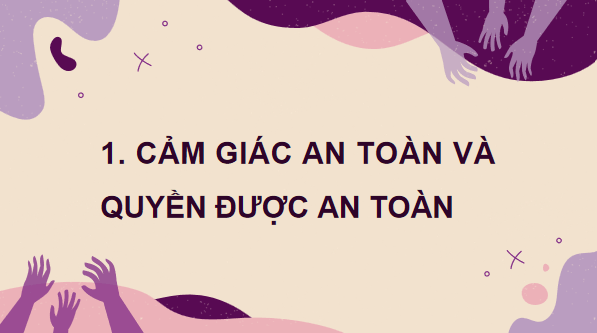 Giáo án điện tử Khoa học lớp 5 Kết nối tri thức Bài 26: Phòng tránh bị xâm hại | PPT Khoa học 5