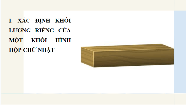 Giáo án điện tử KHTN 8 Kết nối tri thức Bài 14: Thực hành xác định khối lượng riêng | PPT Khoa học tự nhiên 8
