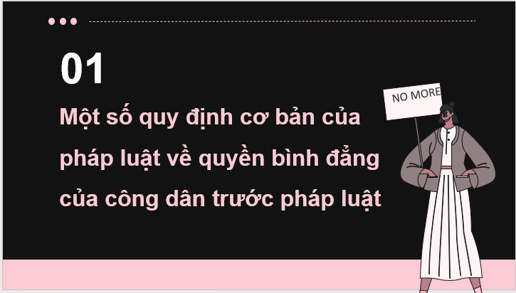 Giáo án điện tử KTPL 11 Kết nối tri thức Bài 10: Bình đẳng trong các lĩnh vực | PPT Kinh tế Pháp luật 11