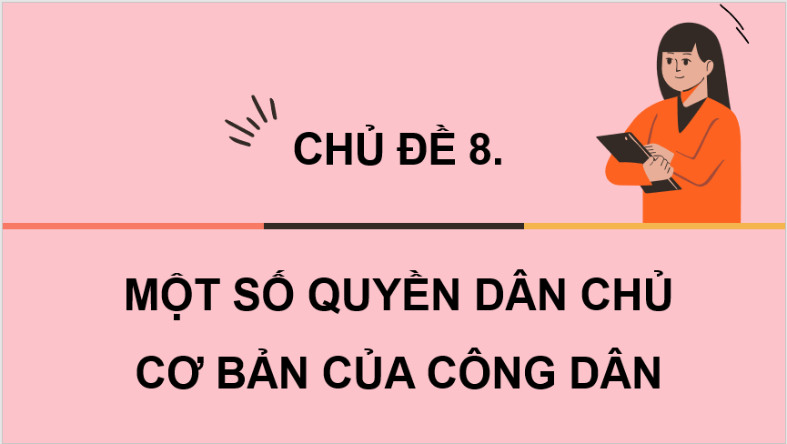 Giáo án điện tử KTPL 11 Chân trời sáng tạo Bài 13: Quyền và nghĩa vụ công dân trong tham gia quản lí nhà nước và xã hội | PPT Kinh tế Pháp luật 11