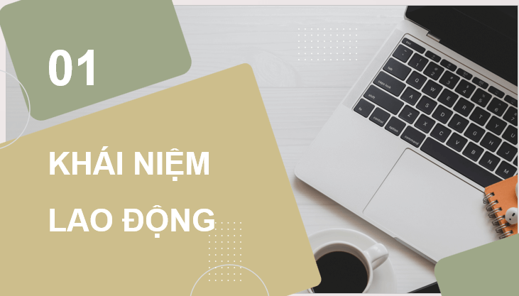 Giáo án điện tử KTPL 11 Cánh diều Bài 3: Thị trường lao động | PPT Kinh tế Pháp luật 11