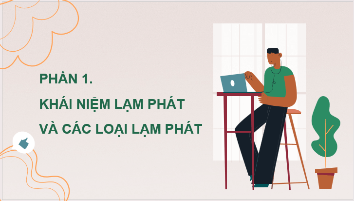 Giáo án điện tử KTPL 11 Cánh diều Bài 6: Lạm phát | PPT Kinh tế Pháp luật 11