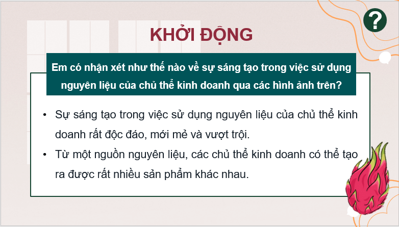 Giáo án điện tử KTPL 11 Chân trời sáng tạo Bài 6: Ý tưởng và cơ hội kinh doanh | PPT Kinh tế Pháp luật 11