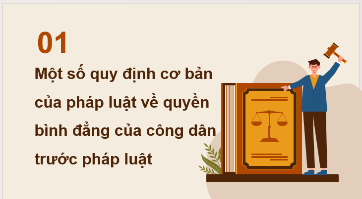 Giáo án điện tử KTPL 11 Kết nối tri thức Bài 9: Quyền bình đẳng của công dân trước pháp luật | PPT Kinh tế Pháp luật 11