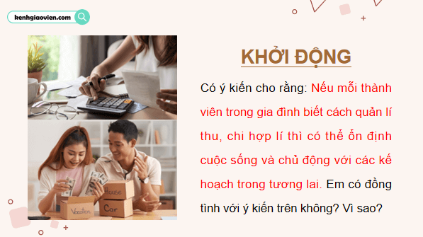 Giáo án điện tử KTPL 12 Cánh diều Bài 7: Quản lí thu, chi trong gia đình | PPT Kinh tế Pháp luật 12