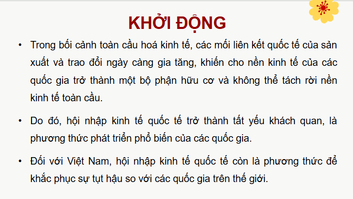 Giáo án điện tử Chuyên đề KTPL 12 Cánh diều Chuyên đề 3: Việt Nam trong tiến trình hội nhập kinh tế quốc tế | PPT Chuyên đề Kinh tế Pháp luật 12
