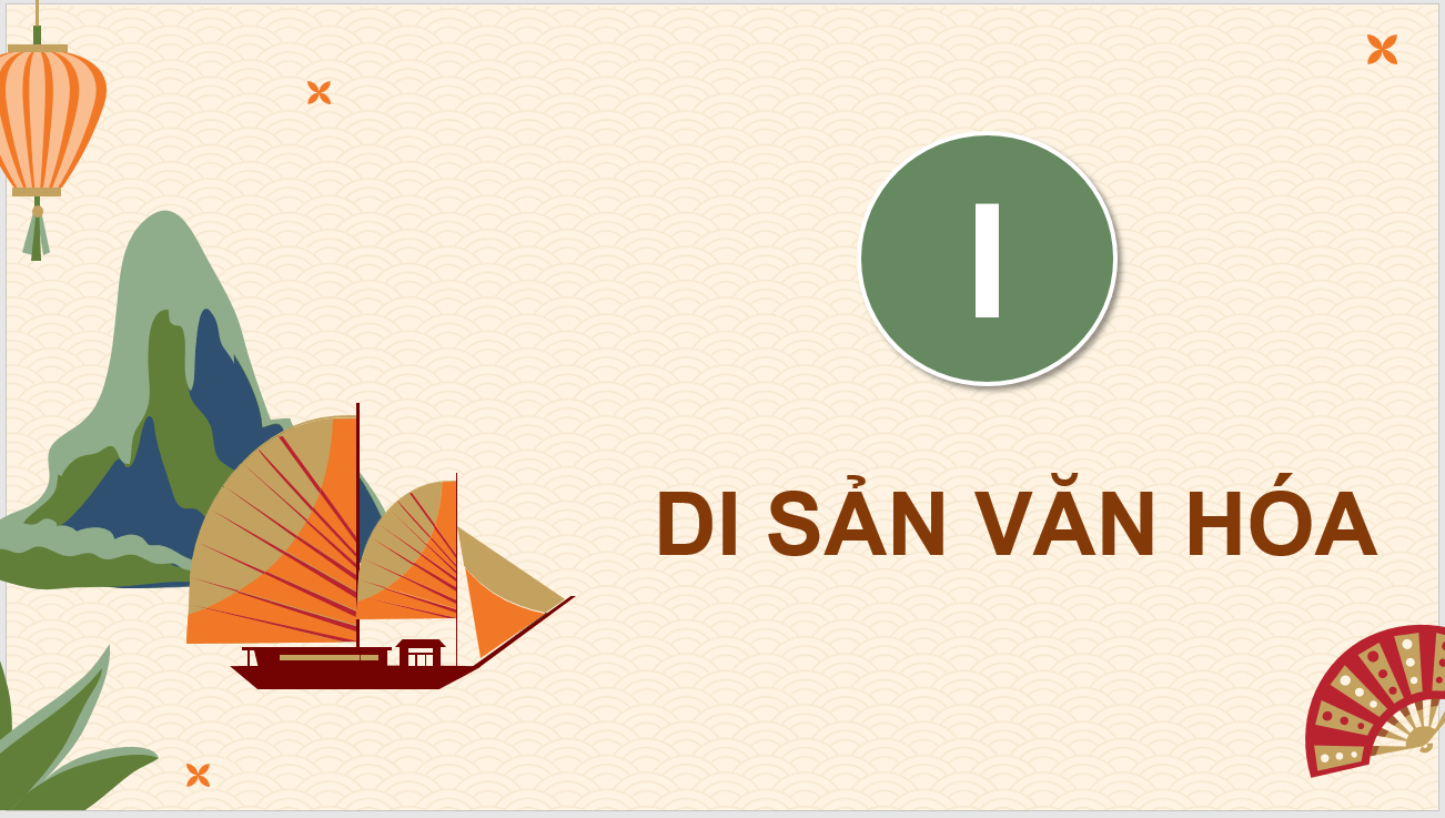 Giáo án điện tử Chuyên đề Sử 10 Kết nối tri thức Di sản văn hóa | PPT Chuyên đề Lịch sử 10